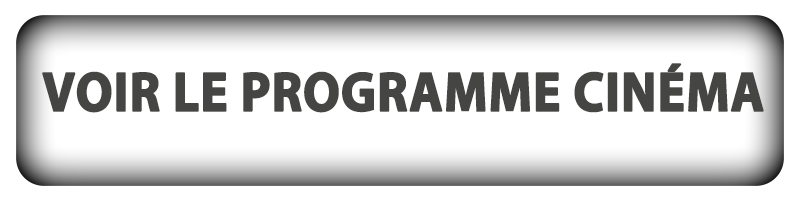 VOIR LE PROGRAMME CINÉMA TAHITI